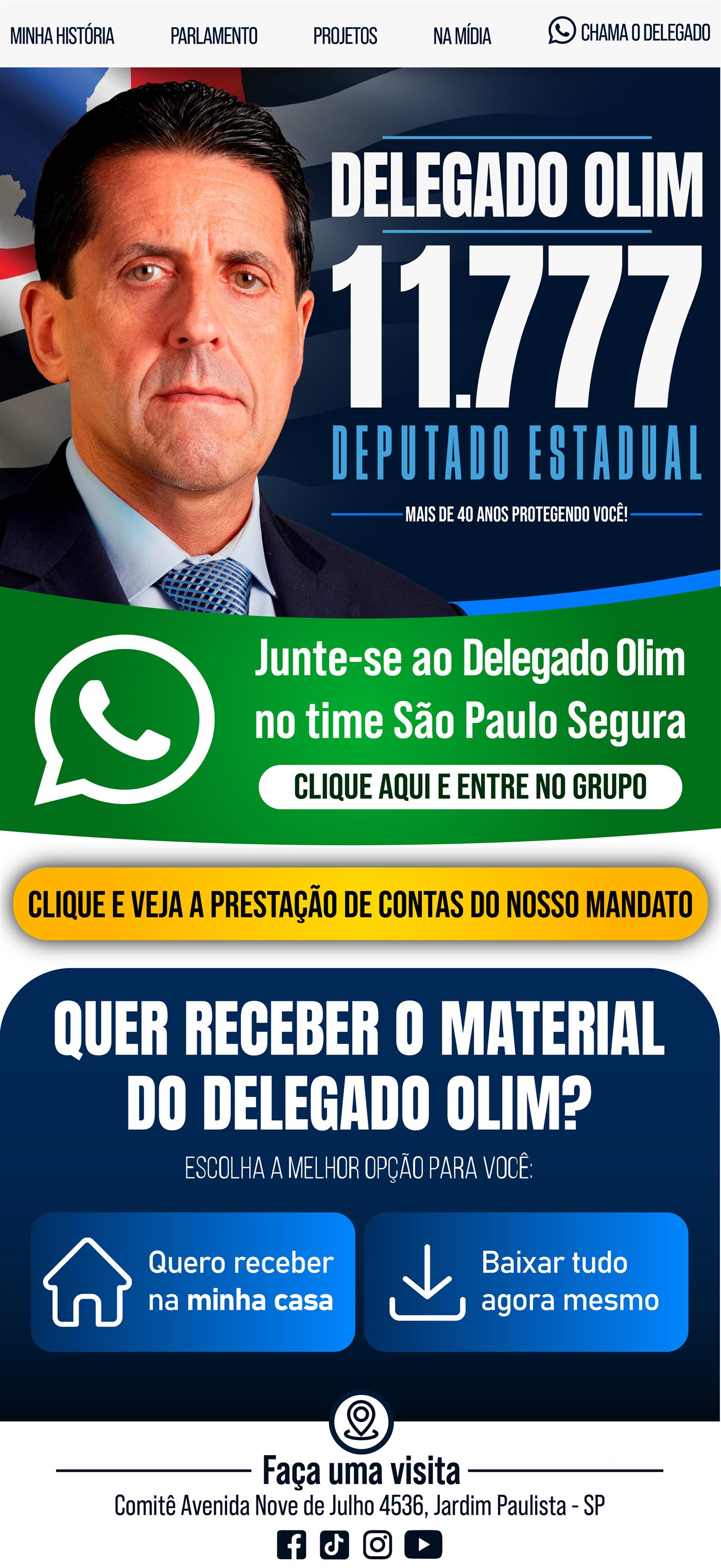 Delegado Olim, 11.777, Deputado Estadual — mais de 40 anos protegendo você. Junte-se ao time São Paulo Segura.